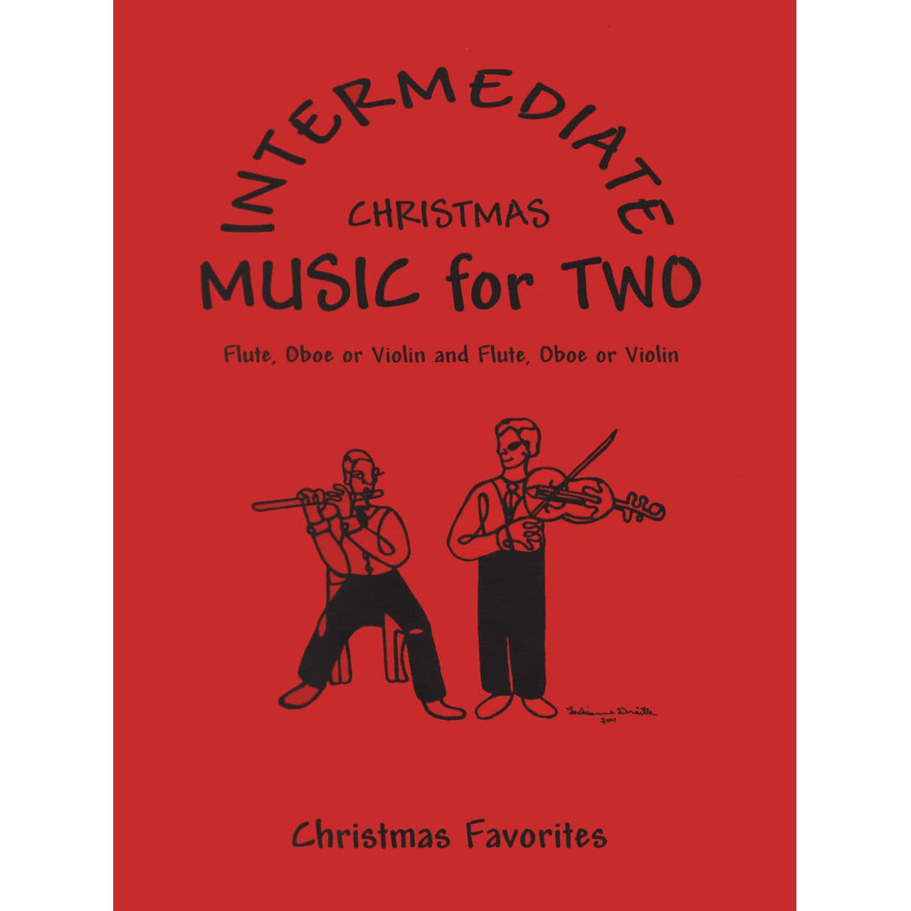 Music for Two Violins, Christmas Favorites, Intermediate Published by Last Resort Music