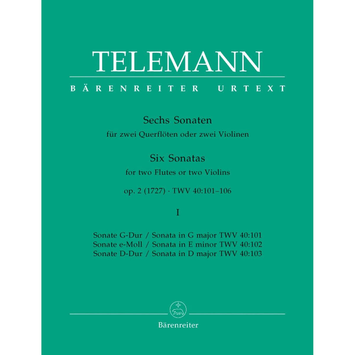Telemann, Six Sonatas for Two Flutes or Two Violins, Op 2, TWV 40:101-106, Volume I - edited by Gunter Hauswald - Barenreiter URTEXT