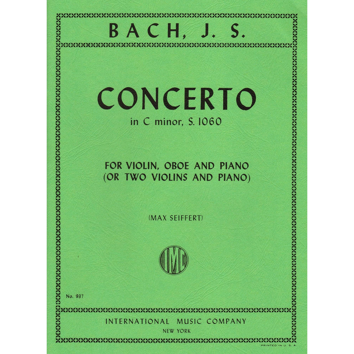 Bach, JS - Concerto in c minor, BWV 1060R - Violin, Oboe, and Piano / Two Violins and Piano - edited by Max Seiffert - International Music Company