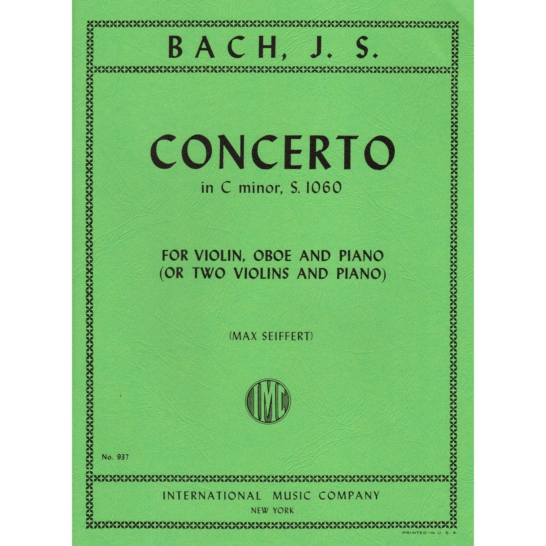 Bach, JS - Concerto in c minor, BWV 1060R - Violin, Oboe, and Piano / Two Violins and Piano - edited by Max Seiffert - International Music Company
