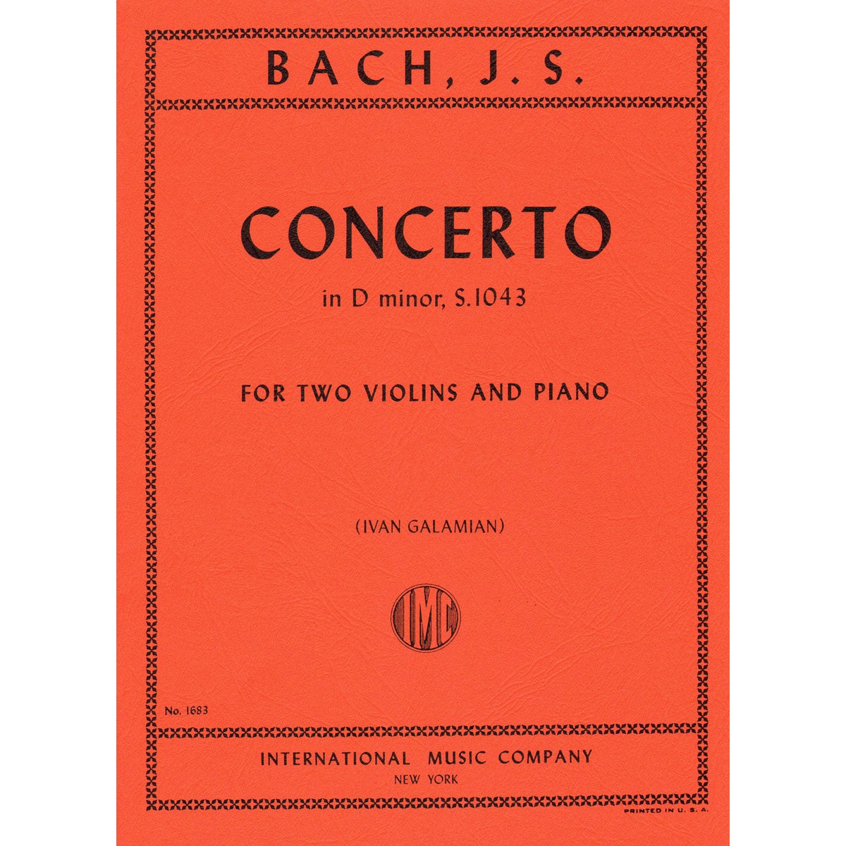 Bach, JS - Double Concerto in d minor, BWV 1043 - Two Violins and Piano - edited by Ivan Galamian - International Edition