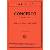 Bach, JS - Double Concerto in d minor, BWV 1043 - Two Violins and Piano - edited by Ivan Galamian - International Edition