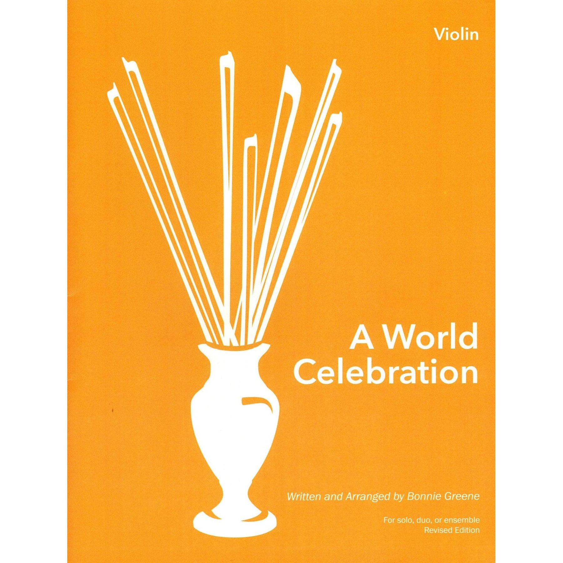 Greene, Bonnie - A World Celebration - Two Violins and Piano - One World Strings Edition