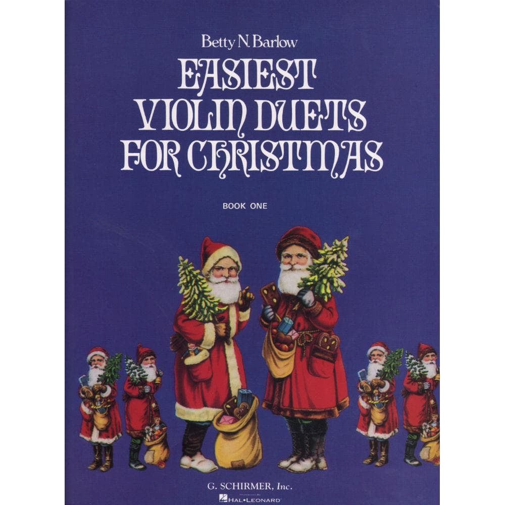 Barlow, Betty - Easiest Violin Duets for Christmas Book 1 with Piano Accompaniment - Schirmer Edition