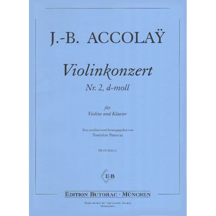 Accolay, JB - Violin Concerto No 2 in D Minor - Violin and Piano - edited by Tomislav Butorac - Ice-Land Music
