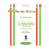 Khanagov, Karén - La Bella Italia - Italy from Parade of Nations - for Violin and Piano - Hanaga Publication