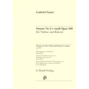 Faure, Gabriel - Sonata No. 2 in E minor, Opus 108 - for Violin and Piano - edited by Fabian Kolb - G Henle URTEXT