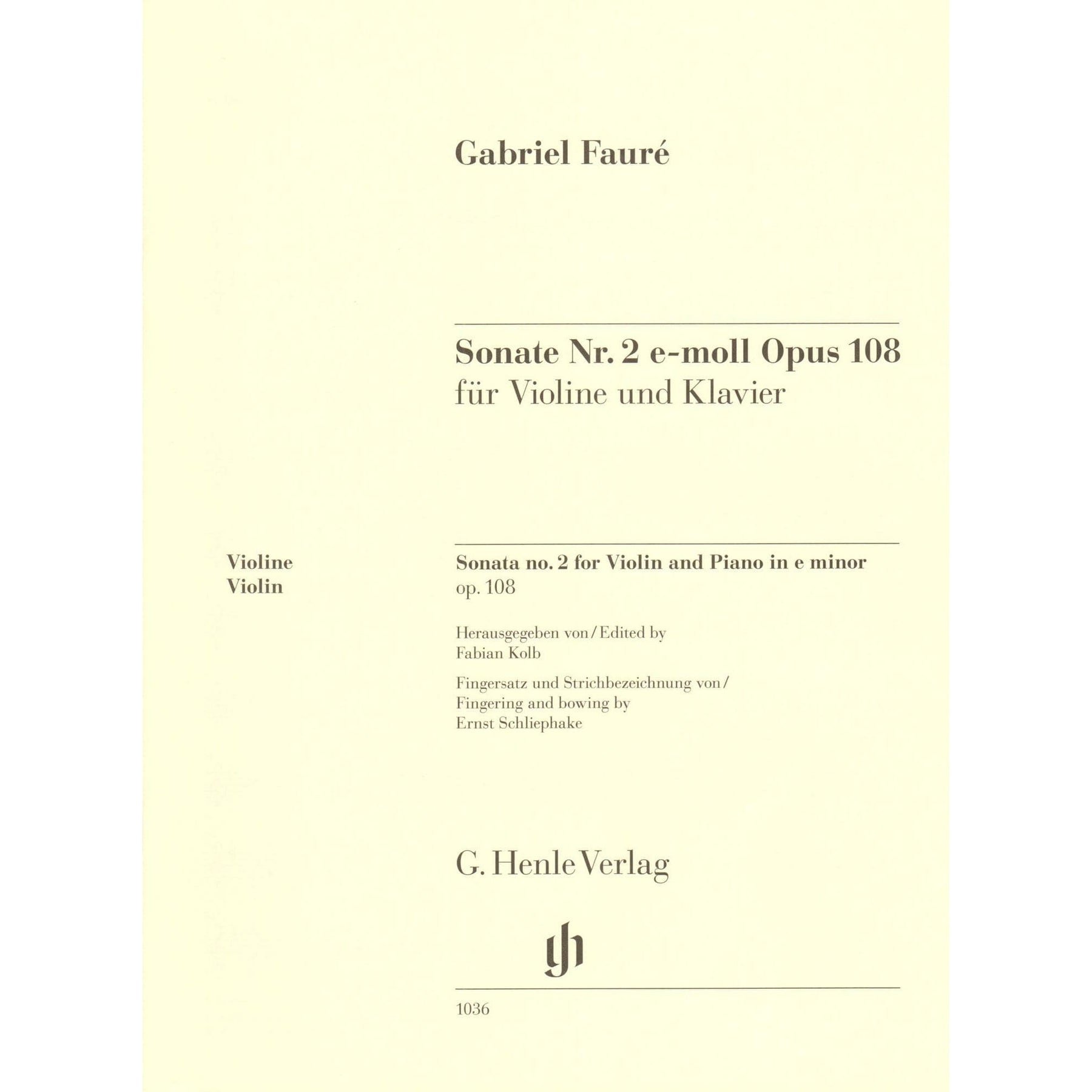 Faure, Gabriel - Sonata No. 2 in E minor, Opus 108 - for Violin and Piano - edited by Fabian Kolb - G Henle URTEXT