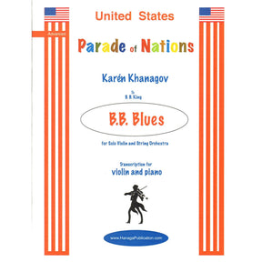 Khanagov, Karén - B.B. Blues - United States from Parade of Nations - for Violin and Piano - Hanaga Publication