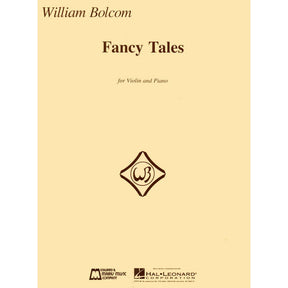 Bolcom, William - Fancy Tales - for Violin and Piano - Hal Leonard