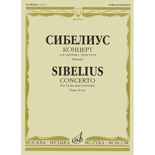 Sibelius, Jean - Violin Concerto in d minor, Op 47 - Violin and Piano - Muzyka Moscow