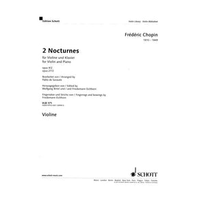 Chopin/Sarasate - 2 Nocturnes, Op 9/2 and Op 27/2 - for Violin and Piano -Schott
