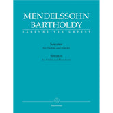 Mendelssohn, Felix - Sonatas for Violin and Pianoforte - Violin and Piano - Bärenreiter Verlag URTEXT