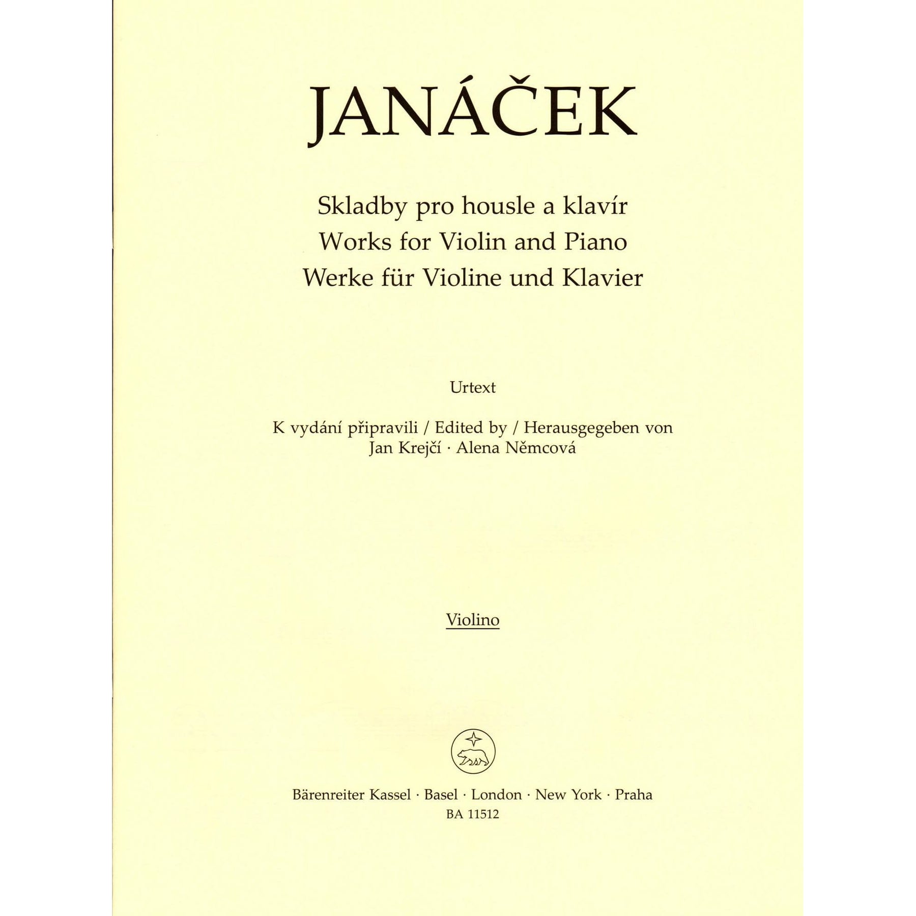 Janáček, Leoš - Works for Violin and Piano - Score and Parts - edited by Jan Krejčí and Alena Němcová - Bärenreiter Verlag URTEXT