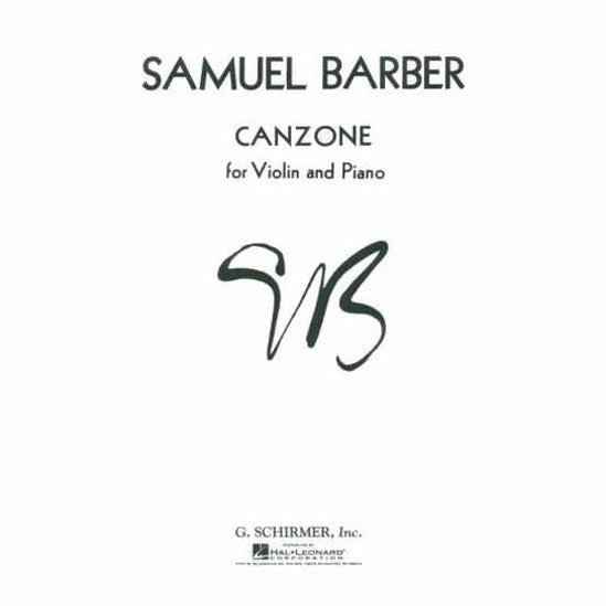 Barber, Samuel - Canzone Op 38a for Violin and Piano - Schirmer Edition