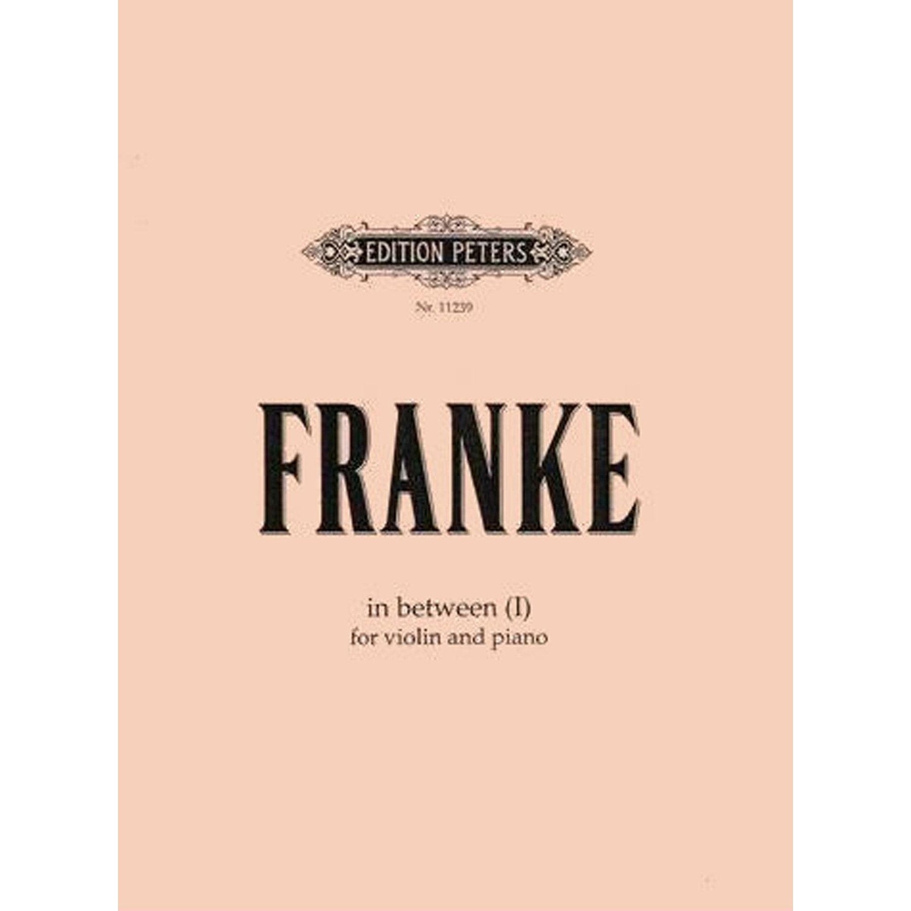 Franke, Bernd - In Between (I) - Violin and Piano - Edition Peters