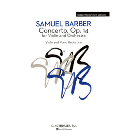 Barber, Samuel - Concerto Op 14 for Violin and Piano Revised - Schirmer Edition