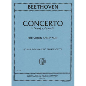Beethoven, Ludwig - Concerto in D Major Op 61 for Violin and Piano - Arranged by Francescatti - International Edition