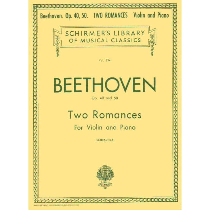 Beethoven, Ludwig - Two Romances, Op 40 and 50 - Violin and Piano - edited by Henry Schradieck - G Schirmer Edition