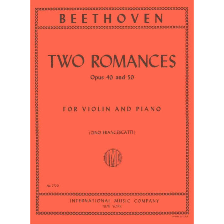 Beethoven, Ludwig - Two Romances, Op 40 and 50 - Violin and Piano - edited by Zino Francescatti - International Music Company Edition