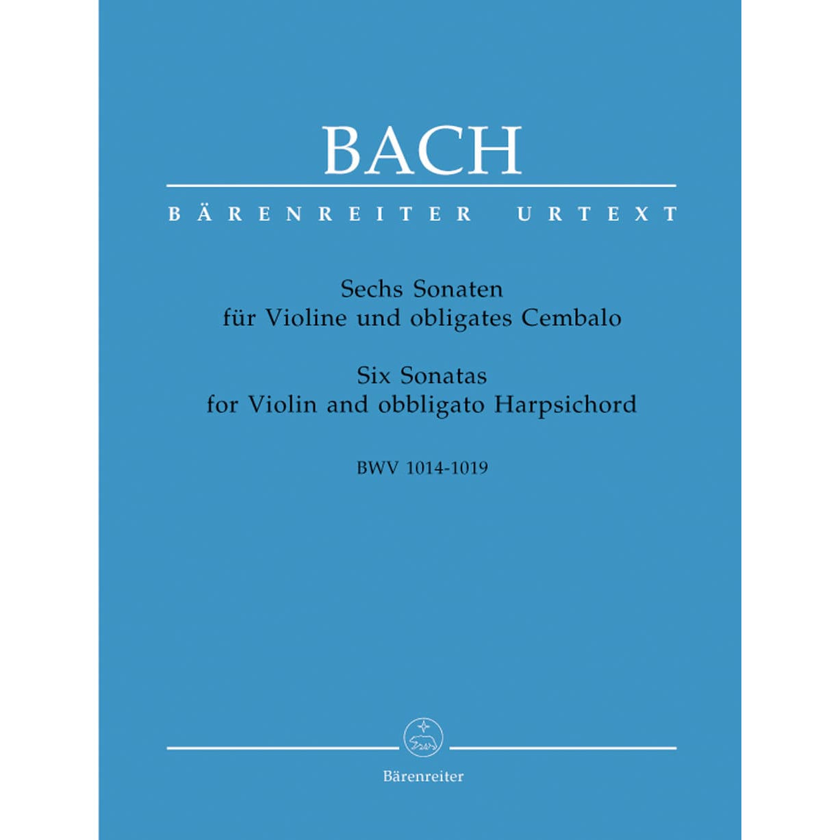 Bach, JS - Six Sonatas, BVW 1014-1019 - Violin and Piano - edited by Peter Wollny and Andrew Manze - Bärenreiter Verlag URTEXT