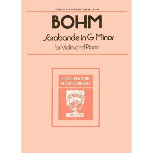 Bohm, Carl - Sarabande in g minor for Violin and Piano - Fischer Edition
