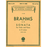 Brahms, Johannes - Sonata No 3 in d minor Op 108 for Violin and Piano - Arranged by Kneisel - Schirmer Edition