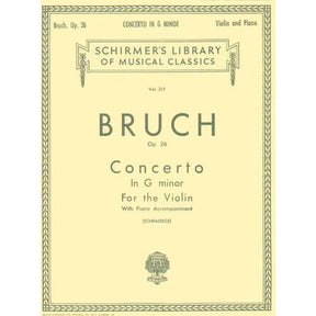 Bruch, Max - Concerto No 1 in g minor Op 26 for Violin and Piano - Arranged by Schradieck - Schirmer Edition