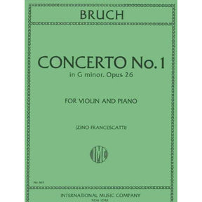 Bruch, Max - Concerto No 1 in G Minor, Op 26 - for Violin and Piano - arranged by Zino Francescatti - International Edition