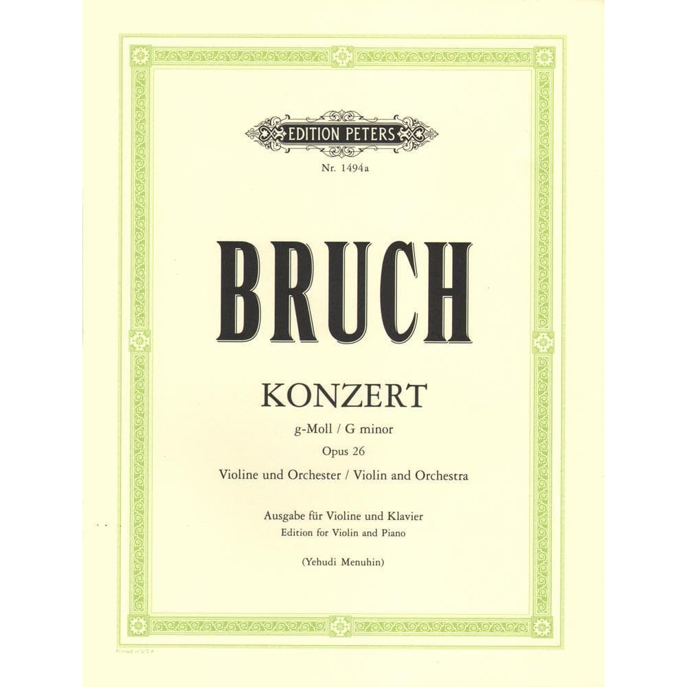 Bruch, Max - Concerto No 1 in G Minor, Op 26 - for Violin and Piano - edited by Yehudi Menuhin - Peters Edition