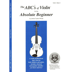 Rhoda, Janice Tucker - The ABCs of Violin for the Absolute Beginner, Book 1 - with Online Audio & Accompaniment - Carl Fischer Edition
