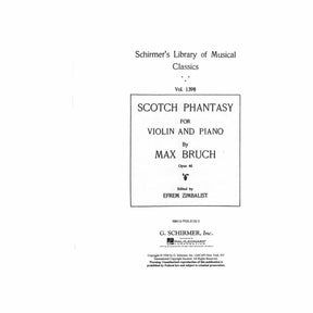 Bruch, Max - Scotch Phantasy (Scottish Fantasy) for the Violin, Op 46 - edited by Efrem Zimbalist - G Schirmer Edition