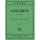 Conus, Julius - Concerto in E Minor for Violin and Piano - edited by Ivan Galamian - International Edition
