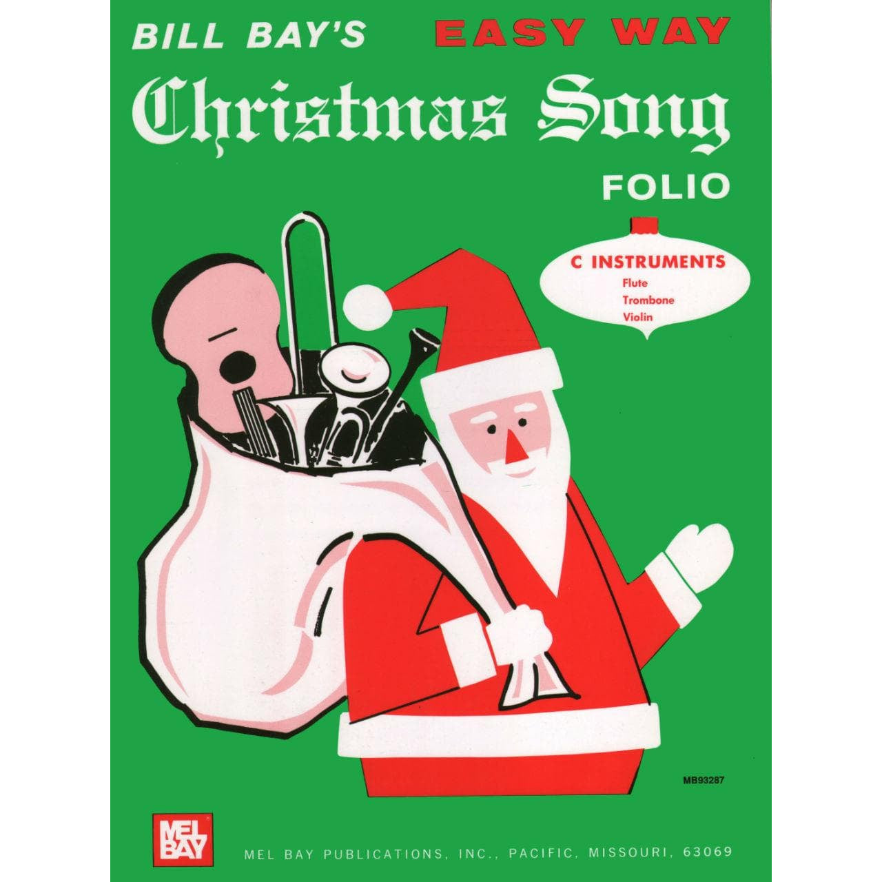 Mel Bay's Easy Way Christmas Song Folio for Violin and Piano by Bill Bay - Mel Bay Publication