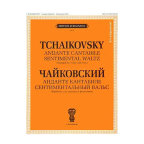 Tchaikovsky, Pyotr Ilyich - Andante Cantabile and Sentimental Waltz - for Violin and Piano - arranged by F Laub - Edition Jurgenson