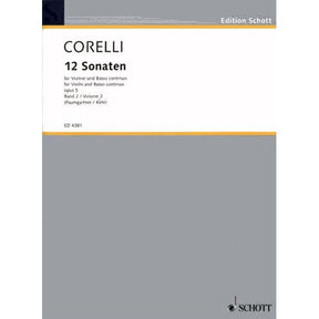 Corelli, Arcangelo - Sonatas Volume 2, Nos 7-12-12, Op 5 for Violin and Piano - Schott Edition