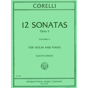 Corelli, Arcangelo - 12 Sonatas Op 5 Volume 2 Nos 7-12 for Violin and Piano - arranged by Jensen - International Edition