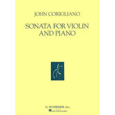 Corigliano, John - Sonata for Violin and Piano - edited by John Corigliano, Sr - G Schirmer Edition