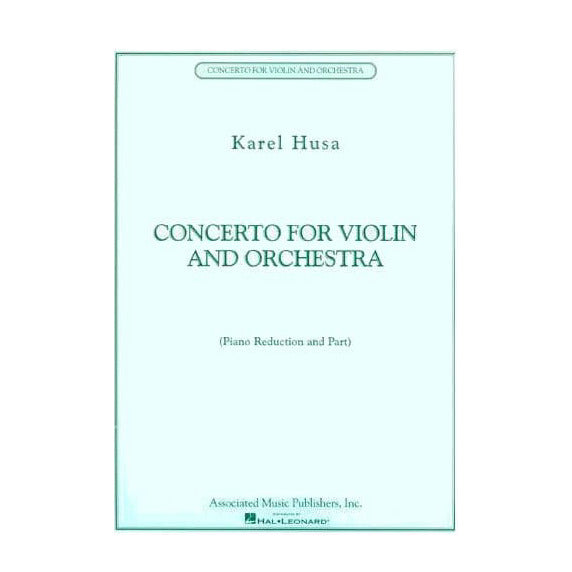 Husa, Karel - Concerto for Violin and Orchestra - Violin and Piano - Associated Music Publishers