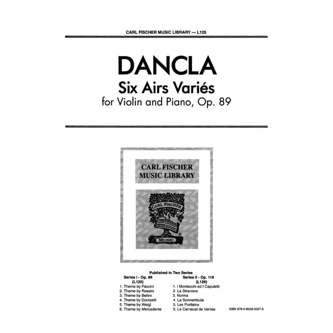 Dancla, Charles - 6 Airs Variés, Op 89 - Violin and Piano - Carl Fischer Edition