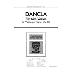 Dancla, Charles - 6 Airs Variés, Op 89 - Violin and Piano - Carl Fischer Edition