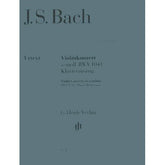 Bach, JS - Violin Concerto in A Minor, BWV 1041 - for Violin and Piano - G Henle Verlag URTEXT Edition