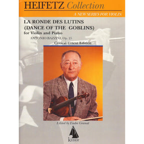 Bazzini, Antonio - La Ronde des Lutins (Dance of the Goblins), Op. 25 - for Violin and Piano - edited by Endre Granat - Heifetz Collection