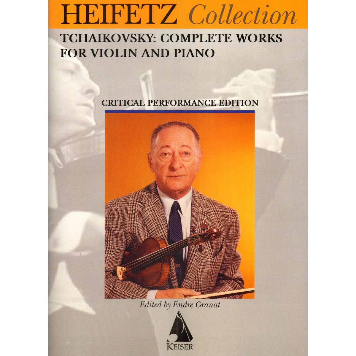Tchaikovsky, P - Heifetz Collection: Tchaikovsky Complete Works for Violin and Piano - edited by Endre Granat - Lauren Keiser (Hal Leonard)