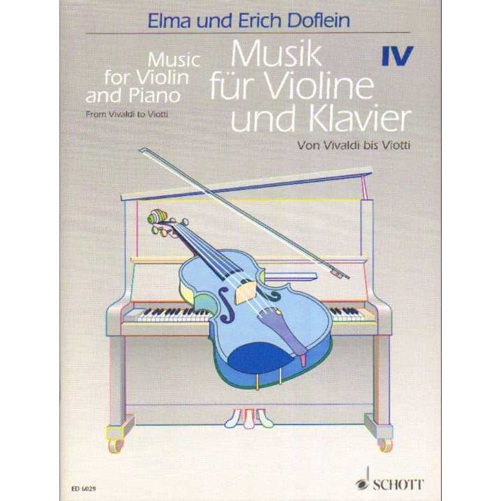 Music for Violin and Piano: 50 Small Pieces for Beginners, Volume 4 - edited by Erich and Elma Doflein - Schott Edition