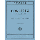 Dvorák, Antonín - Concerto in a minor, Op 53 - Violin and Piano - edited by Ivan Galamian - International Music Co