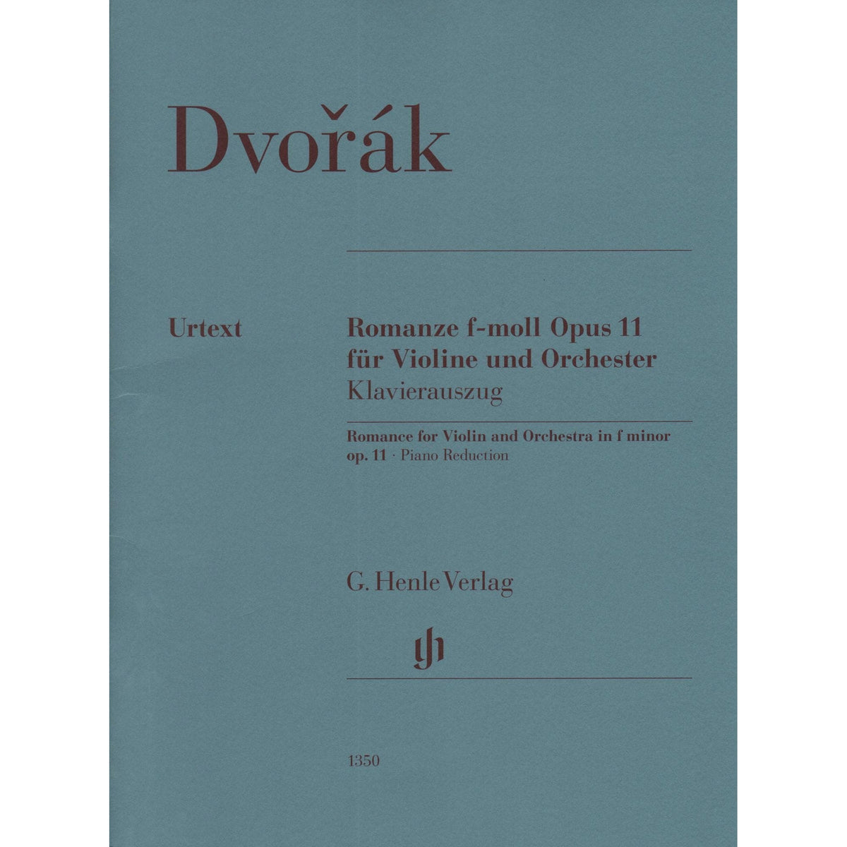 Dvorak, Antonin - Romance for Violin and Orchestra in F minor, op. 11 - for Violin and Piano - G. Henle Verlag URTEXT