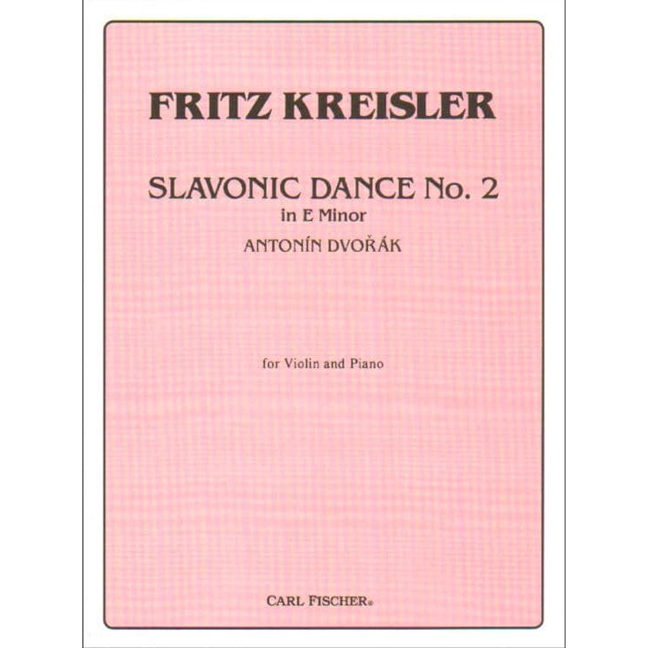 Dvo?ák, Antonín - Slavonic Dance in e minor, Op 72, No 2 - Violin and Piano - arranged and edited by Fritz Kreisler - Carl Fischer Edition