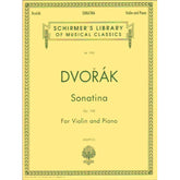 Dvo?ák, Antonín - Sonatina in G Major, Op 100 - Violin and Piano - edited by Rok Klop?i? - G Schirmer Edition
