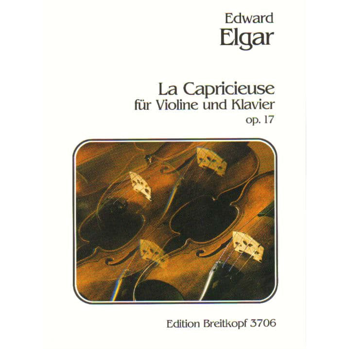 Elgar, Edward - La Capricieuse, Op 17 - Violin and Piano - Breitkopf and Härtel Edition
